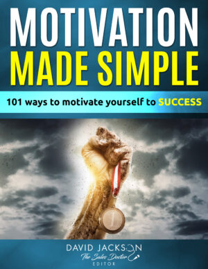 31 <br>MOTIVATION MADE SIMPLE .. 101 Easy Ways
