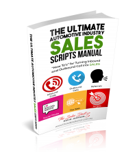 55 <br>THE ULTIMATE AUTOMOTIVE INDUSTRY SALES SCRIPTS MANUAL